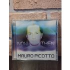 Mauro Picotto – Now & Then (UK)