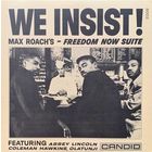 Max Roach – We Insist! Max Roach's Freedom Now Suite / JAPAN