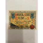 Нотгельд 25 пфеннигов 1921 год. Кальбе. Веймарская республика - 2201