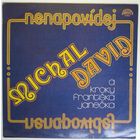LP Michal David A Kroky Frantiska Janecka - Nenapovidej (1982)