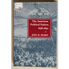 The American Political Nation, 1838-1893