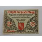 25 пфеннигов ( нотгельды) 1921 г. Германия.