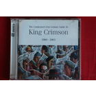 King Crimson – The Condensed 21st Century Guide To King Crimson 1969 - 2003 (2006, 2xCD)