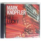 CD Mark Knopfler – Get Lucky (2009)