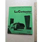 Ле Корбюзье текст Элемера Надь  Будапешт Варшава - 10