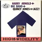 Harry Arnold + Big Band + Quincy Jones = Jazz!