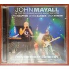 2CD John Mayall & The Bluesbreakers And Friends - Eric Clapton - Chris Barber - Mick Taylor – 70th Birthday Concert (2009)