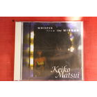 Keiko Matsui - Whisper From The Mirror (2001, CD)