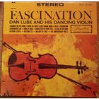 Dan Lube And His Dancing Violin - Fascination