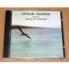 Chick Corea - Return To Forever (1972, Audio CD, jazz rock)