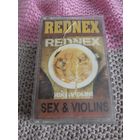 Кассета  REDNEX. SEX & VIOLINS