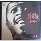 Erroll Garner – Plays - Vol. 1 (Penthouse Serenade) / Japan