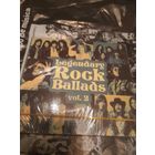 Various artists "LEGENDARY ROCK BALLADS VOL.2" 2CD 2013