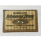 25 пфеннингов (нотгельды) 1921 г. Германия.
