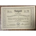 Нотгельд 75 пфеннигов 1921 год. Нойграбен-Хаусбрух. Веймарская республика