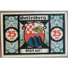 Германия 25 пфеннигов 1921 г Готтесберг (Notgeldschein der Stadt Gottesber), aUNC