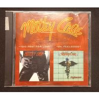 Motley Crue – Too Fast For Love / Dr. Feelgood