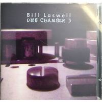Bill Laswell - Dub Chamber 3