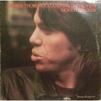 George Thorogood And The Destroyers – Move It On Over, LP 1978