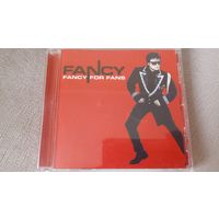 Fancy - Fancy For Fans Европа