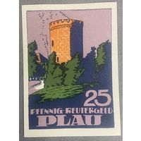 Нотгельд 25 пфеннигов Плау 1922 год. Веймарская республика.