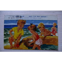 Какая работа ... но это так весело! Отлично провёл время, строя нашу морскую стену! (на французском языке); 1950-е гг., подписана (размер ~9*14см, дети).