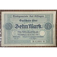Банкнота 10 марок 1918 год. Бад-Киссинген. Веймарская республика.