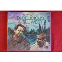 DJ Delicious & Till West – Big & Dirty Sounds By: DJ Delicious & Till West (2007, 2xCD)