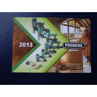 Календарик 2013 г.  PREBENA.  Пневмоинструменты и др.