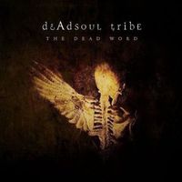 Deadsoul Tribe - The Dead Word - CD