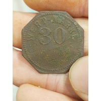 Старинный платежный жетон Германии wert marke 30.с рубля