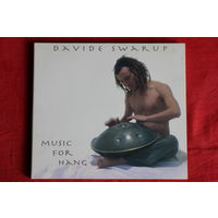 Davide Swarup - Music For Hang (2007, CD)