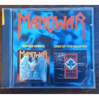 Manowar - Battle Hymns / Sign Of The Hammer