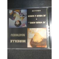 MIREILLE MATHIEU  "JE VOUS AIME.../ JE VEUX L'AMER" CD 1982/1983