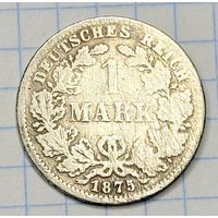 С 1 РУБЛЯ! МОНЕТА 1 МАРКА 1875 ГОДА СЕРЕБРО ГЕРМАНСКАЯ ИМПЕРИЯ