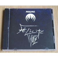 Magma - Felicite Thosz (2012, Audio CD)