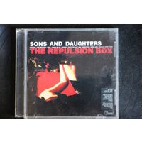 Sons And Daughters – The Repulsion Box (2005, CDr)