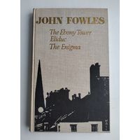 Fowles John. The Ebony Tower. Eliduc. The Enigma.