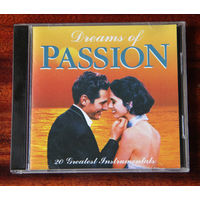 Dreams of Passion. A collection of romantic instrumentals (Audio CD)