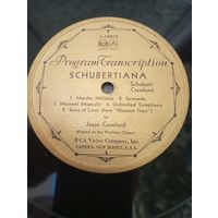 Пластинка долгоиграющая (10") - Jesse Crawford (organ) - Schubertiana - RCA Victor, USA - 1930-е гг.