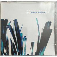Scorn - plan b