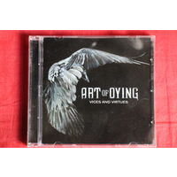 Art Of Dying – Vices And Virtues (2011, CD)