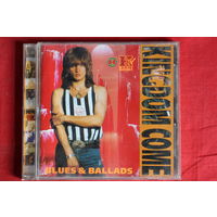Kingdom Come - Blues & Ballads (2001, CD)