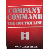 Company command. The bottom line