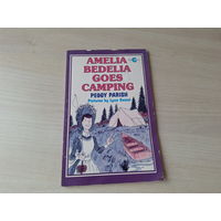Amelia Bedelia goes camping - Peggy Parish - книга детям на английском