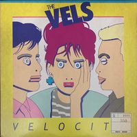 The Vels – Velocity / USA 1984