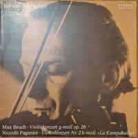 Yehudi Menuhin, Max Bruch / Niccolo Paganini – Violinkonzert G-moll Op. 26 / Violinkonzert Nr. 2 H-moll "La Campanella"
