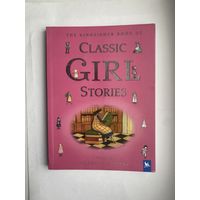 Classic Girl Stories. Детская, на англ. языке.