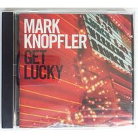 CD Mark Knopfler – Get Lucky (2009)