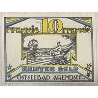 Нотгельд  Арендзе-ан-дер-Остзее 10 пфеннигов 1922 год. Веймарская республика.